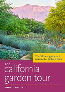 Baixar The California Garden Tour: The 50 Best Gardens to Visit in the Golden State (English Edition) pdf, epub, eBook