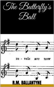 Baixar The Butterfly’s Ball (Illustrated Edition) (English Edition) pdf, epub, eBook