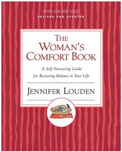 Baixar The Woman’s Comfort Book: A Self-Nurturing Guide for Restoring Balance in Your Life pdf, epub, eBook