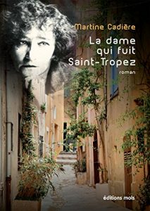 Baixar La dame qui fuit Saint-Tropez: Roman policier (Autres Sillons) (French Edition) pdf, epub, eBook
