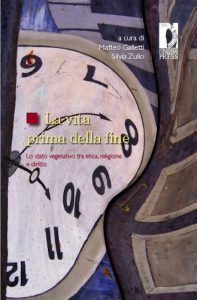 Baixar La vita prima della fine. Lo stato vegetativo tra etica religione e diritto: 72 (Studi e saggi) pdf, epub, eBook