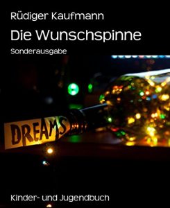 Baixar Die Wunschspinne: Sonderausgabe (German Edition) pdf, epub, eBook