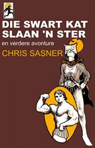 Baixar Die Swart Kat Slaan ‘n Ster: en verdere avonture (2) (Afrikaans Edition) pdf, epub, eBook