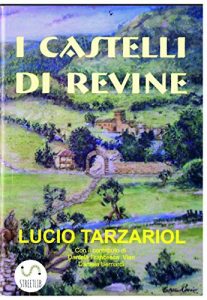 Baixar I Castelli di Revine pdf, epub, eBook