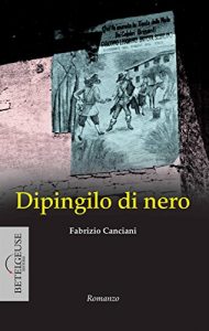 Baixar Dipingilo di Nero: Enigma nel bosco della Merlata pdf, epub, eBook