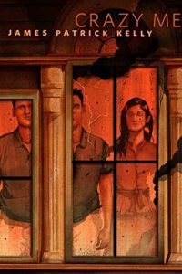 Baixar Crazy Me: A Tor.Com Original pdf, epub, eBook