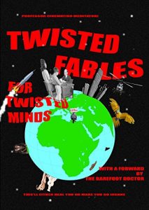 Baixar Twisted Fables for Twisted Minds: This’ll either heal you or make you go insane pdf, epub, eBook