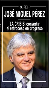 Baixar La crisis: convertir el retroceso en progreso (Siglo 21) pdf, epub, eBook