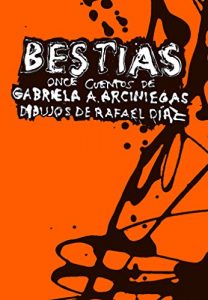 Baixar Bestias (Spanish Edition) pdf, epub, eBook