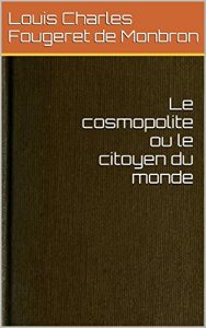 Baixar Le cosmopolite ou le citoyen du monde (French Edition) pdf, epub, eBook