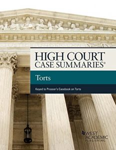 Baixar High Court Cases Summaries, Torts (Keyed to Prosser) (High Court Case Summaries) pdf, epub, eBook