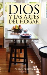 Baixar Dios y las artes del hogar (Spanish Edition) pdf, epub, eBook