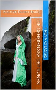 Baixar Die Geheimnisse der Runen: Wie man Runen deutet (German Edition) pdf, epub, eBook