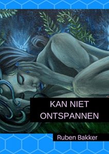 Baixar Kan niet ontspannen (Dutch Edition) pdf, epub, eBook
