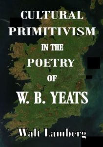 Baixar Cultural Primitivism in the Poetry of W. B. Yeats (English Edition) pdf, epub, eBook