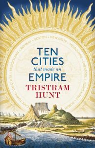 Baixar Ten Cities that Made an Empire pdf, epub, eBook