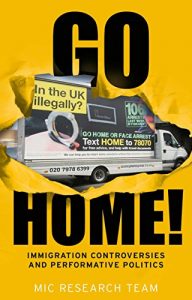 Baixar Go Home!: Immigration controversies and performative politics pdf, epub, eBook
