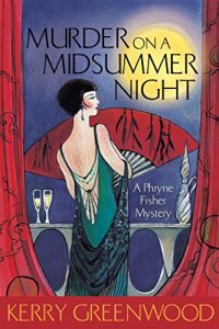 Baixar Murder on a Midsummer Night: Phryne Fisher 17 (Phryne Fisher Murder Mysteries) (English Edition) pdf, epub, eBook