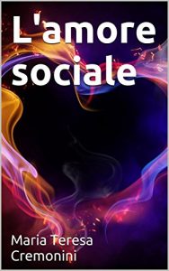 Baixar L’amore sociale (Narrativa Vol. 1) (Italian Edition) pdf, epub, eBook