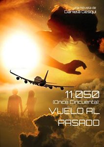 Baixar 11.050 (Once Cincuenta): Vuelo al pasado (Spanish Edition) pdf, epub, eBook