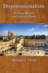 Baixar Dispensationalism: Essential Beliefs and Common Myths: Revised and Updated (English Edition) pdf, epub, eBook