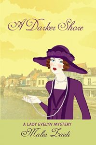 Baixar A Darker Shore: A Lady Evelyn Mystery (The Lady Evelyn Mysteries Book 2) (English Edition) pdf, epub, eBook