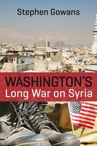 Baixar Washington’s Long War on Syria pdf, epub, eBook