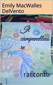 Baixar Il campanellino re: racconto siciliano di infanzia e di amore (Italian Edition) pdf, epub, eBook