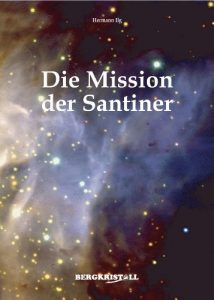 Baixar Die Mission der Santiner (German Edition) pdf, epub, eBook