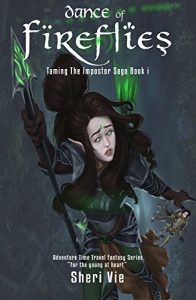 Baixar Dance Of Fireflies: Adventure Time Travel Fantasy Series for the young at heart (Taming The Impostor Saga Book 1) (English Edition) pdf, epub, eBook