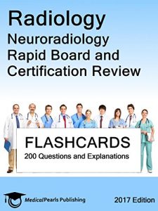 Baixar Radiology Neuroradiology: Rapid Board and Certification Review (English Edition) pdf, epub, eBook