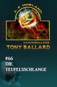 Baixar Tony Ballard 66: Die Teufelsschlange pdf, epub, eBook