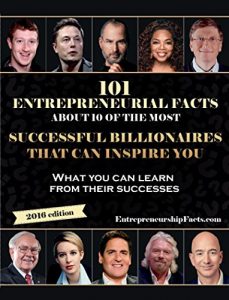 Baixar 101 Entrepreneurial Facts About 10 of The Most Successful BILLIONAIRES That Can Inspire You: Warren Buffett, Steve Jobs, Elon Musk, Richard Branson, Mark … Winfrey, Jeff Bezos… (English Edition) pdf, epub, eBook