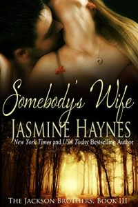 Baixar Somebody’s Wife: The Jackson Brothers, Book 3 (English Edition) pdf, epub, eBook