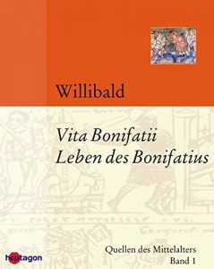 Baixar Vita Bonifatii: Leben des heiligen Bonifatius (zweisprachig) (German Edition) pdf, epub, eBook