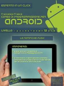 Baixar Corso di programmazione per Android. Livello 12: Le notifiche Push (Esperto in un click) (Italian Edition) pdf, epub, eBook