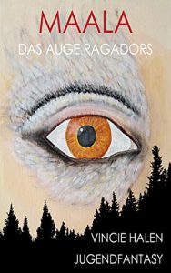 Baixar Maala: Das Auge Ragadors (German Edition) pdf, epub, eBook