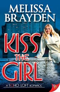 Baixar Kiss the Girl (Soho Loft Romances) (English Edition) pdf, epub, eBook