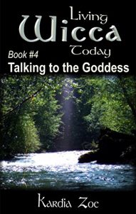 Baixar Talking to the Goddess: Improving Your Connection With the Divine (Living Wicca Today Book 4) (English Edition) pdf, epub, eBook