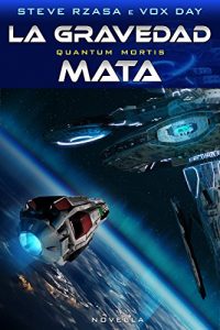 Baixar QUANTUM MORTIS La Gravedad Mata (Spanish Edition) pdf, epub, eBook