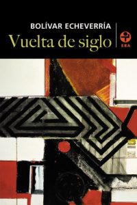 Baixar Vuelta de siglo. Ensayos pdf, epub, eBook