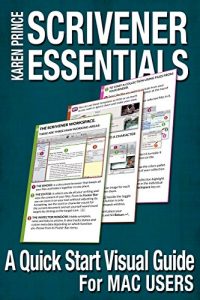 Baixar SCRIVENER ESSENTIALS: A Quick Start Visual Guide for Mac Users (English Edition) pdf, epub, eBook
