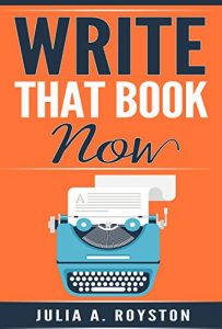 Baixar Write that Book Now (Write. Publish. Promote. 1) (English Edition) pdf, epub, eBook