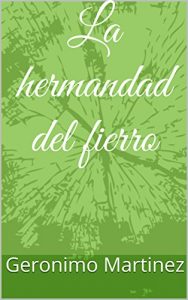 Baixar La hermandad del fierro (Spanish Edition) pdf, epub, eBook