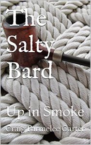 Baixar The Salty Bard: Up in Smoke (English Edition) pdf, epub, eBook