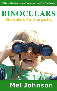 Baixar Binoculars: Binoculars for Stargazing (English Edition) pdf, epub, eBook