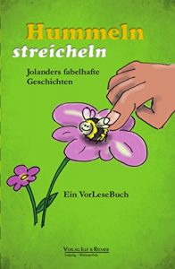 Baixar Hummeln streicheln: Jolanders fabelhafte Geschichten. Ein VorLeseBuch pdf, epub, eBook