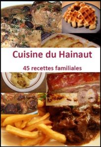 Baixar Recettes du Hainaut. 45 recettes familiales (Cuisine du terroir) (French Edition) pdf, epub, eBook