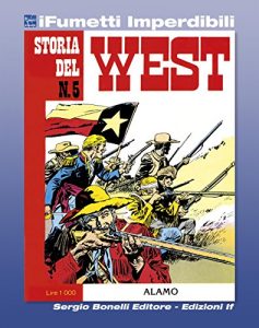 Baixar Storia del West n. 5 (iFumetti Imperdibili): Alamo, Storia del West n. 5, novembre 1984 pdf, epub, eBook