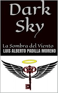 Baixar Dark Sky: La Sombra del Viento (Spanish Edition) pdf, epub, eBook